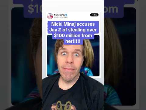 Nicki Minaj Accuses Jay Z Of Stealing Over $100 Million From Her!!!!! - Perez Hilton