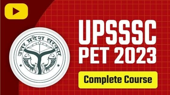 UPSSSC PET 2023 Complete Course